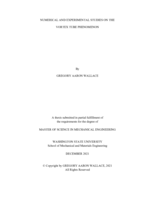 Numerical and Experimental Studies on the Vortex Tube Phenomenon