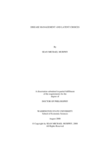 Disease management and latent choices