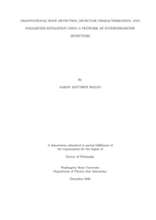 Gravitational wave detection, detector characterization, and parameter estimation using a network of interferometer detectors