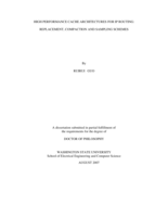 High performance cache architectures for IP routing: replacement, compaction and sampling schemes