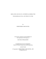 Simulation and use of a centrifugal bioreactor for mammalian cell and tissue culture