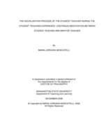 The socialization process of the student teacher during the student-teaching experience: Continous negotiation between student teacher and mentor teacher