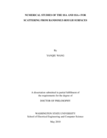 Numerical studies of the SSA and SSA+ for scattering from randomly-rough surfaces