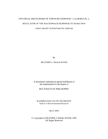 Universal mechanisms of exposure response: calmodulin, a regulator of the macrophage response to radiation and target of enzymatic repair