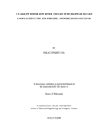A 5 GHZ low power, low jitter and fast settling phase locked loop architecutre [that is, architecture] for wireline and wireless transceiver
