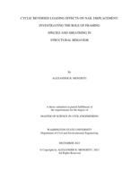 Cyclic Reversed Loading Effects on Nail Displacement: Investigating the Role of Framing Species and Sheathing in Structural Behavior 