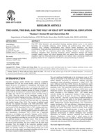 The Good, the Bad, and the Ugly of Chat GPT in Medical Education