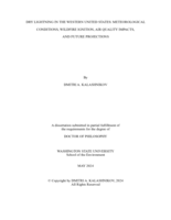 DRY LIGHTNING IN THE WESTERN UNITED STATES: METEOROLOGICAL CONDITIONS, WILDFIRE IGNITION, AIR QUALITY IMPACTS, AND FUTURE PROJECTIONS
