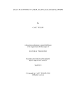 ESSAYS IN ECONOMICS OF LABOR, TECHNOLOGY, AND DEVELOPMENT