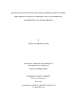 QUANTUM STATISTICAL PHYSICS OF WEAKLY COUPLED CHAOTIC SYSTEMS: PERTURBATION THEORY, ENTANGLEMENT, QUANTUM COHERENCE, EQUILIBRATION, AND THERMALIZATION