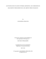 AN INVESTIGATION OF LIGNIN SYNTHESIS, DEPOSITION, AND COMPOSITION IN GRASS BIOTIC STRESS RESISTANCE AND ABIOTIC STRESS TOLERANCE