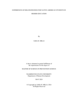 EXPERIENCES OF BELONGINGNESS FOR NATIVE AMERICAN STUDENTS IN HIGHER EDUCATION
