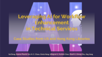Leveraging AI for Workflow Enhancement in Technical Services: Case Studies from US and Hong Kong Libraries