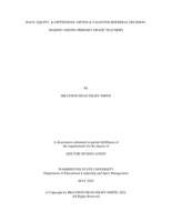 RACE, EQUITY, & GIFTEDNESS: GIFTED & TALENTED REFERRAL DECISION-MAKING AMONG PRIMARY GRADE TEACHERS