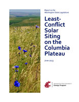 Report to the Washington State Legislature least-conflict solar siting on the Columbia Plateau : June 2023