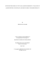 EXTRUSION PROCESSING OF UPCYCLED ALMOND INGREDIENTS: UTILIZATION OF ALMOND PROTEIN CONCENTRATE AND SKINS IN DIRECT EXPANDED PRODUCTS