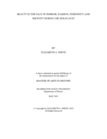 Beauty in the Face of Horror: Fashion, Femininity, and Identity during the Holocaust