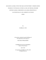 MANAGING ALCOHOL IN THE VINEYARD AND THE WINERY: UNDERSTANDING THE IMPACT OF ETHANOL ON WINE FLAVOR AND THE RELATIONSHIP BETWEEN AROMA COMPOSITION AND AROMA PERCEPTION IN SAUVIGNON BLANC AND CABERNET SAUVIGNON WINES