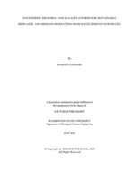 ENGINEERING MICROBIAL AND ALGAL PLATFORMS FOR SUSTAINABLE BIOPLASTIC AND BIOMASS PRODUCTION FROM WASTE-DERIVED SUBSTRATES