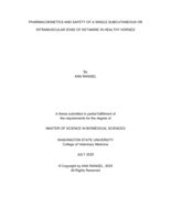 PHARMACOKINETICS AND SAFETY OF A SINGLE SUBCUTANEOUS OR INTRAMUSCULAR DOSE OF KETAMINE IN HEALTHY HORSES