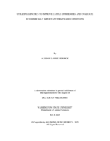 Utilizing Genetics to Improve Cattle Efficiencies and Evaluate Economically Important Traits and Conditions