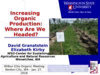 Increasing organic production: Where are we headed?