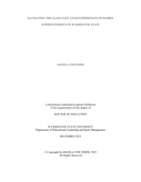 NAVIGATING THE GLASS CLIFF – LIVED EXPERIENCES OF WOMEN SUPERINTENDENTS IN WASHINGTON STATE