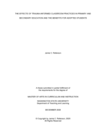 THE EFFECTS OF TRAUMA-INFORMED CLASSROOM PRACTICES IN PRIMARY AND SECONDARY EDUCATION AND THE BENEFITS FOR ADOPTED STUDENTS