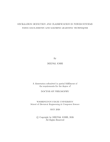 OSCILLATION DETECTION AND CLASSIFICATION IN POWER SYSTEMS USING DATA-DRIVEN AND MACHINE LEARNING TECHNIQUES