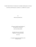 STUDENT PERCEPTIONS OF TECHNOLOGY IN HYBRID UNDERGRADUATE HUMAN ANATOMY AND PHYSIOLOGY COURSES AT A COMMUNITY COLLEGE