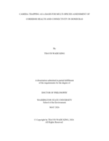 CAMERA TRAPPING AS A BASIS FOR MULTI-SPECIES ASSESSMENT OF  CORRIDOR HEALTH AND CONNECTIVITY IN HONDURAS