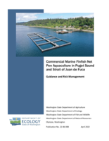 Commercial Marine Finfish Net Pen Aquaculture in Puget Sound and Strait of Juan de Fuca